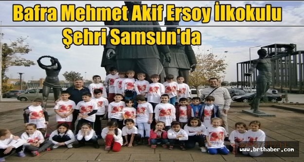 Bafra Mehmet Akif Ersoy İlkokulu Şehri Samsun'da