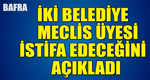 MHP’Lİ MECLİS ÜYELERİNDEN İSTİFA ŞOKU!.