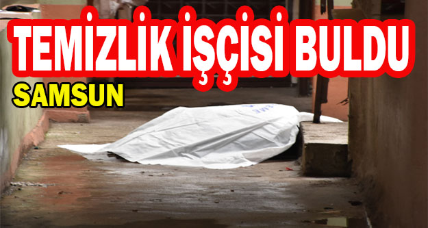 Samsun'da şüpheli ölüm