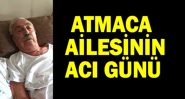 Ali Atmaca Vefat etti.