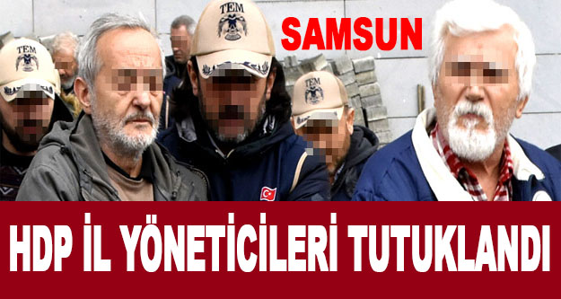 Samsun'da Hdp İl Yöneticileri Tutuklandı