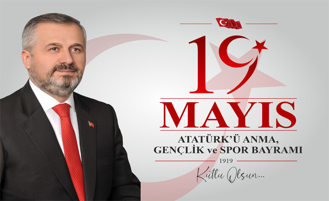 Bafra Belediye Başkanı Hamit Kılıç’ın  19 Mayıs Atatürk’ü Anma Gençlik Ve Spor Bayramı Mesajı