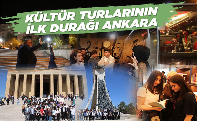 Kültür Turlarının İlk Durağı Ankara