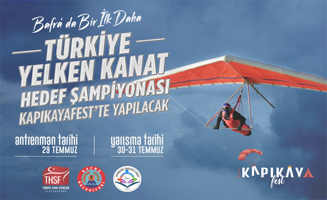 Bafra’da Bir İlk Daha Türkiye Yelkenkanat Hedef Şampiyonası Kapıkayafest’te Yapılacak
